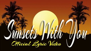 Sunsets With You (Original) - Kuerdas (Official Lyric Video)