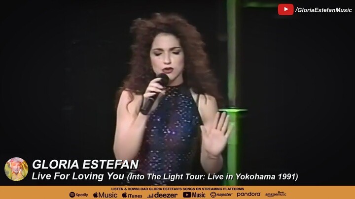 Gloria Estefan - Live For Loving You (Into The Light Tour: Live in Yokohama 1991)