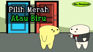 Pilih Merah Atau Biru