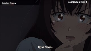 Joshiochi 2-kai "Ở Trọ Bất Ngờ Được Người Yêu Do Cái Lỗ Ở Trần Nhà 1"Oniichan Review Anime