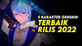 5 Karakter Genshin Impact Terbaik Yang Rilis di 2022