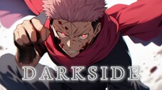 DARKSIDE -【AMV】| Anime MV