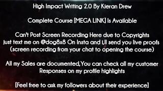 High Impact Writing 2.0 By Kieran Drew course download