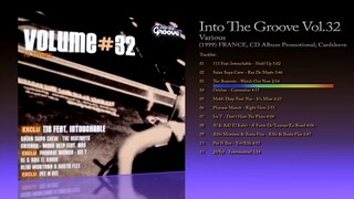 Into The Groove Vol.32 (1999) Various [CD Album Promotional]