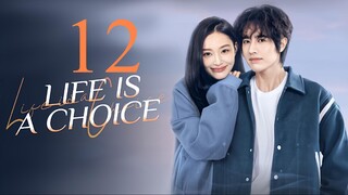 EP12 Life is a Choice (2025)