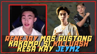 RENEJAY MAS GUSTONG KAKAMPI SI KILLUASH KESA KAY JEYMZ