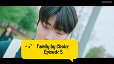 Family by Choice Eps.5