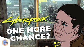 Cyberpunk 2077: Why you should give it another chance!