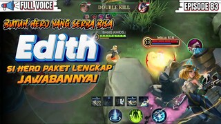 Butuh Hero yang Serba Bisa? Edith, Hero Paket Lengkap, Jawabannya!