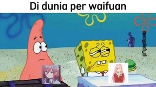 Waifu itu mayat... (meme)
