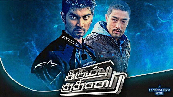 Irumbu Kuthirai (2014) Tamil 1080p HD ESub - Atharvaa, Priya Anand, Lakshmi Rai, Johnny, GV Prakash
