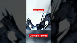 Bleach || Ichigo Kurosaki Gatsuga Tensho!! #shorts #bleach