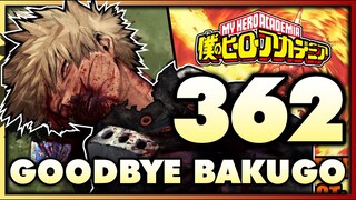 BAKUGO'S FINAL SACRIFICE!? A HERO'S END!? | My Hero Academia Chapter 362 Spoilers