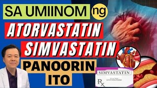 Sa Umiinom ng ATORVASTATIN, SIMVASTATIN, Panoorin Ito - Payo ni Doc Willie Ong #1425