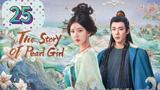 The Story Of Pearl Girl Episode 25