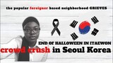 The END of Halloween in Itaewon Seoul