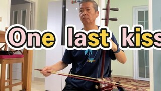 [EVA Eva][Anime] Erhu version one last kiss