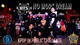 [KPOP IN PUBLIC CHALLENGE] BTS - NO MORE DREAM BY GOLDEN STAR | B PROJECT MINI EVENT