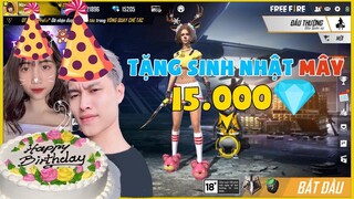 [Garena Free Fire] Sinh Nhật  @Mây XìPo  Thành Mốc Chơi Lớn Tặng 15.000 Kim Cương