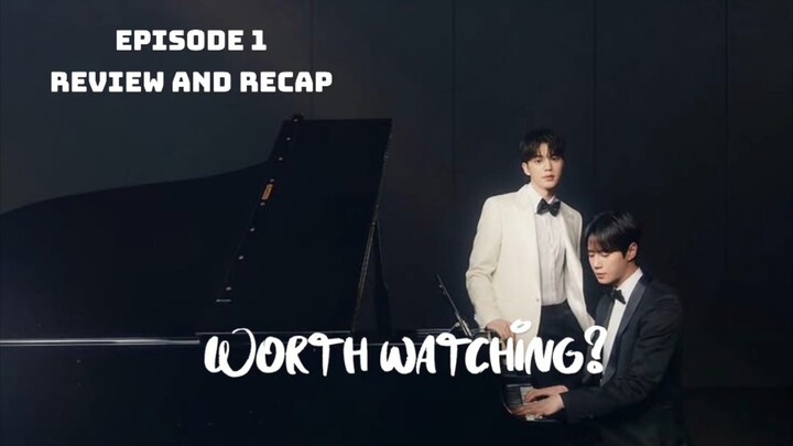 Four Hands Two Sonatas Episode 1 Recap and Review (Worth watching?)