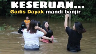 GADIS DAYAK MANDI BANJIR || Ratusan warga mandi bersama Gadis Dayak