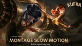 montage kufra slowmotion | Mobile legend bang bang