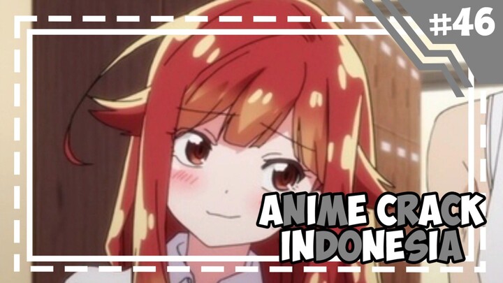 Nibba - 「 Anime Crack Indonesia 」#46