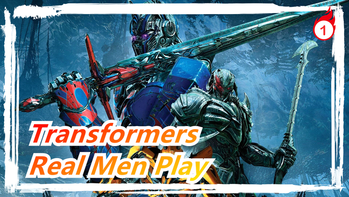[Transformers SFM] Real Men Play Transformers Film!_1