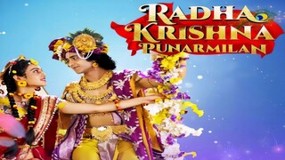 Radha Krishna | Punar Milan - Episode 158
