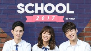 School 2017 - Episode 6 | K-Drama | Korean Drama In Hindi Dubbed |