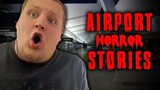 4 Scary TRUE Airport Horror Stories REACTION!!!