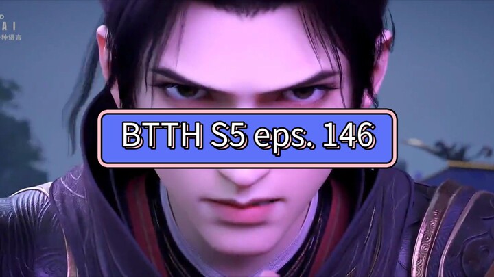 BTTH S5 eps. 146 HD sub indo