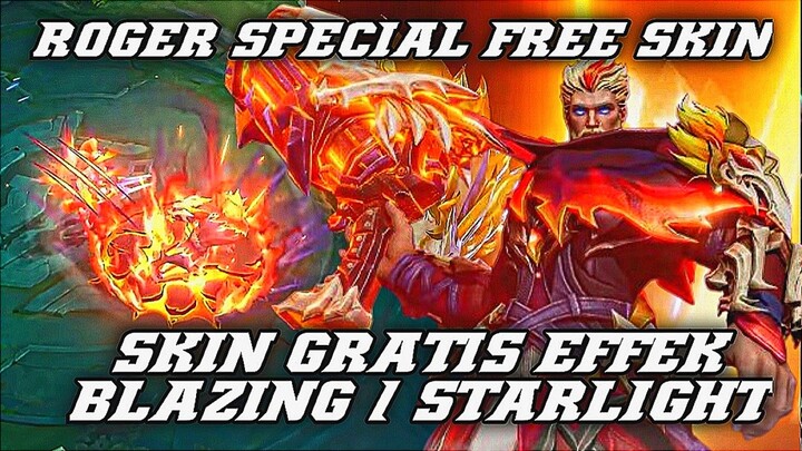 Bocoran Effect Skill Roger Yang Bakal Jadi Gratis!! Skin Effect Mirip Blazing/Starlight🔥