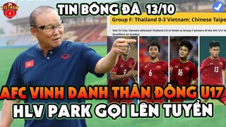 AFC Tổng Kết U17 Châu Á, Thần Đồng Việt Nam Được Nhắc Tên, HLV Park Ngắm Cho Đội Tuyển