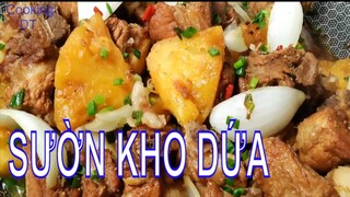 Cách làm món SƯỜN KHO DỨA chua chua ngọt ngọt mềm thơm lạ miệng#MadeByCookingDT