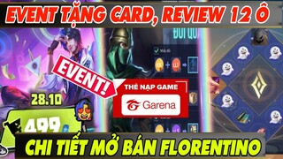 Liên Quân | Event tặng Card Garena, Chi Tiết Mở Bán Skin Florentino, Review Vòng Quay 12 ô