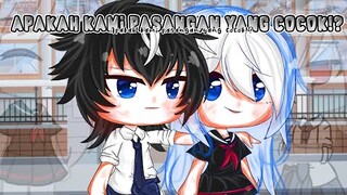 『“Apakah kami pasangan yang cocok!?🥴”』Ori¿Gacha life Indonesia~