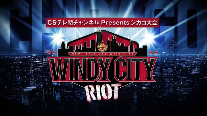 [NJPW STRONG] WINDY CITY RIOT (ENG) | April 12, 2024