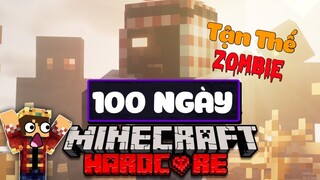 Tóm Tắt 100 Ngày Minecraft Sinh Tồn Tận Thế Zombie Apocalypse Siêu Khó !!