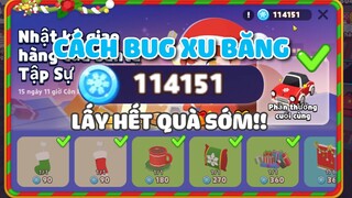 HƯỚNG DẪN BUG XU BĂNG NHANH NHẤT LẤY HẾT QUÀ SỚM | CÀY XU BĂNG | PLAY TOGETHER