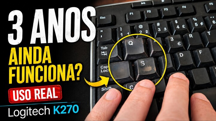 Logitech K270 Vale a Pena - Meu Teclado Depois de Quase 3 Anos de Uso
