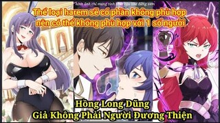 Chap 9 - 10 // Hồng Long Dũng Giả Không Phải Là Người Lương Thiện //