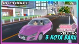 KELILING 3 KOTA BARU Sakura School Simulator