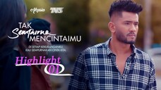 Tak Sempurna Mencintaimu EP1
