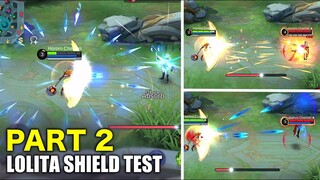 NEW LOLITA SHIELD VS ALL PROJECTILE part 2