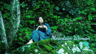 Mountain Woman 🇯🇵 (ENGSUB)