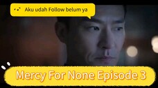 Seorang Pria Maco Yang Balas Dendam Atas Kematian Saudara Oleh Para Mafia (Mercy For None Episode 3)