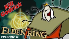 Godrick is EASY _ Elden Ring Ep6