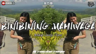 BINIBINING MAHIWAGA - ARCHANGEL X SEVENJIC & TYRONE [ CHILL VIBE X BASS REMIX ] DJ RONZKIE REMIX