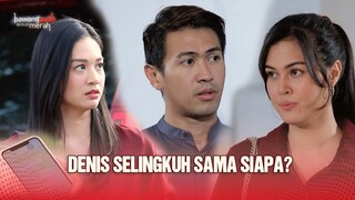 Ada Apa Sebenarnya Dengan Denis dan Eliza? | Bawang Putih Berkulit Merah Eps 50 Part 3